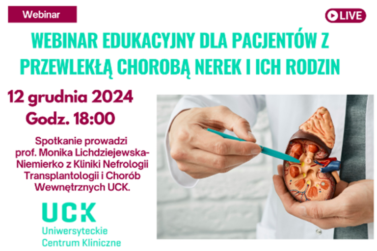 WEBINAR EDUKACYJNY DLA PACJENTÓW Z PRZEWLEKŁĄ CHOROBĄ NEREK I ICH RODZIN