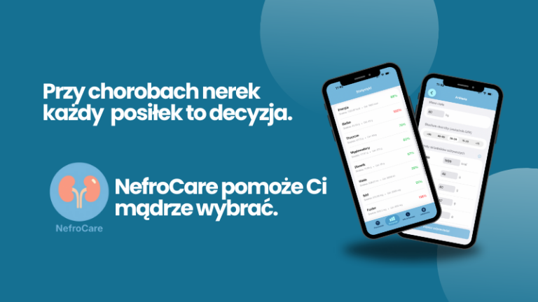 APLIKACJA MOBILNA NEFROCARE – WSPARCIE ŻYWIENIOWE DLA OSÓB Z PCHN