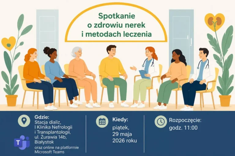 SPOTKANIE EDUKACYJNE O ZDROWIU NEREK W BIAŁYMSTOKU – 29 MAJA 2026