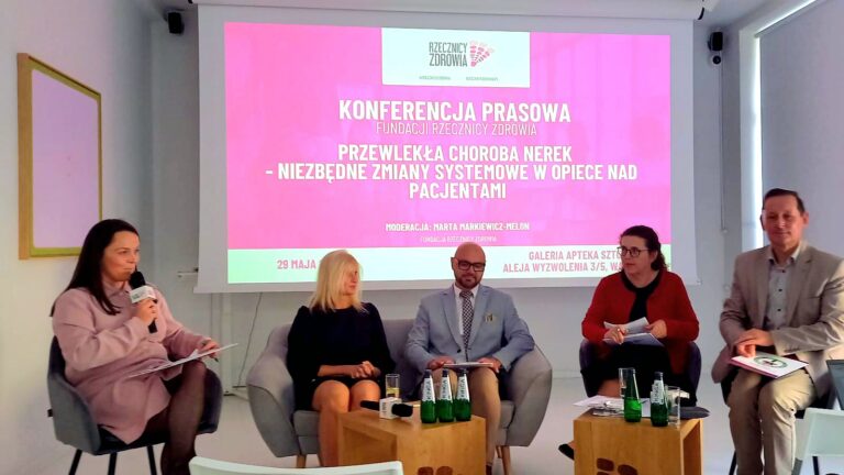 KONFERENCJA PRASOWA: PRZEWLEKŁA CHOROBA NEREK – POSTULATY ZMIAN SYSTEMOWYCH W LECZENIU NERKOZASTĘPCZYM