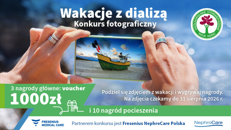 KONKURS FOTOGRAFICZNY „WAKACJE Z DIALIZĄ”